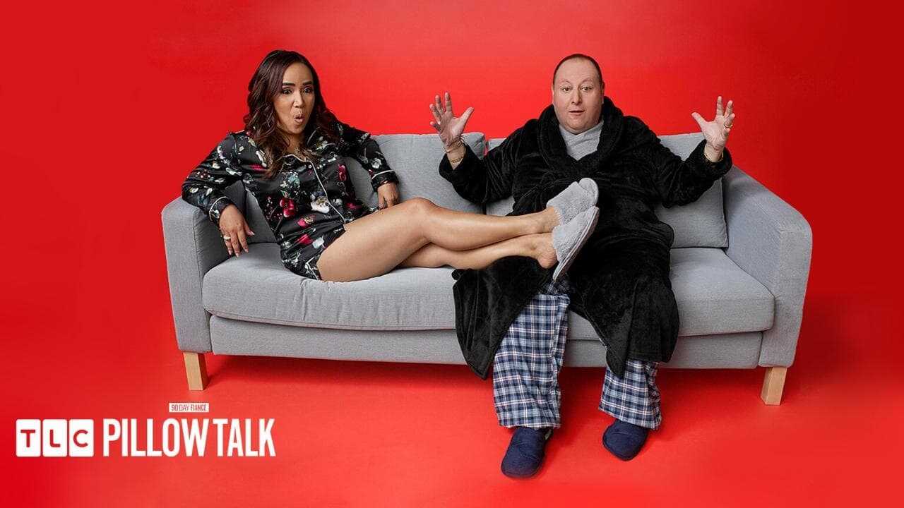 EN - 90 Day Fiancé: Pillow Talk (2019) 1
