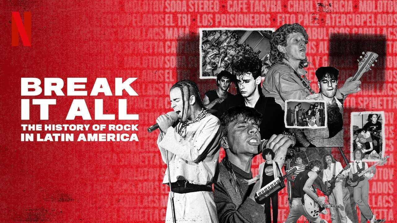 NF - Rompan Todo, BREAK IT ALL: The History Of Rock In Latin America (2020) 1