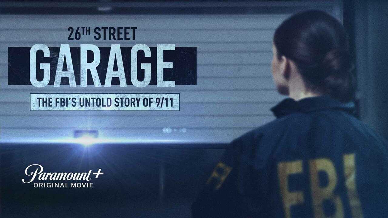 The 26th Street Garage: The FBI's Untold Story of 9/11 0