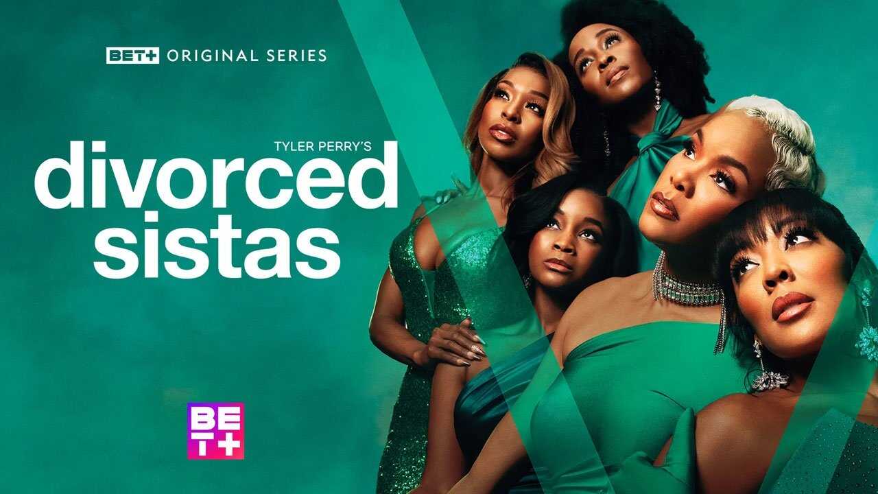 EN - Tyler Perry's Divorced Sistas (2025) 0