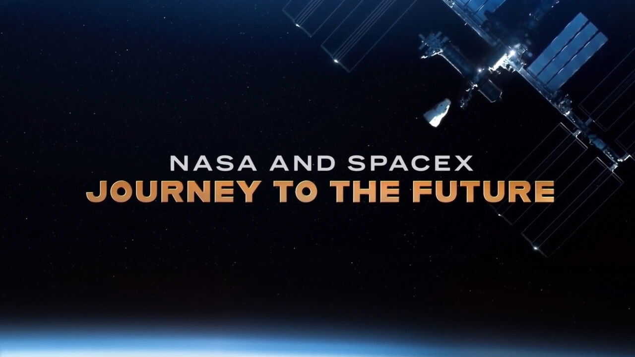 NASA & SpaceX: Journey to the Future 0