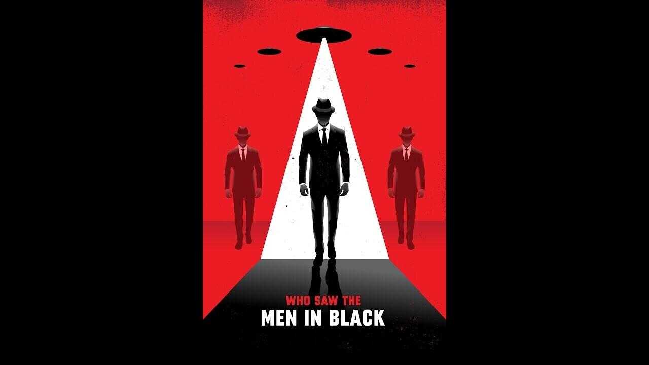 Who Saw the Men in Black 0