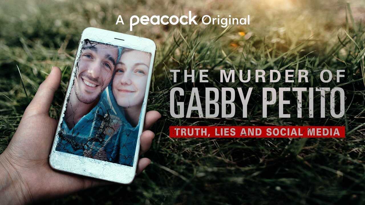 The Murder of Gabby Petito: Truth, Lies and Social Media 0