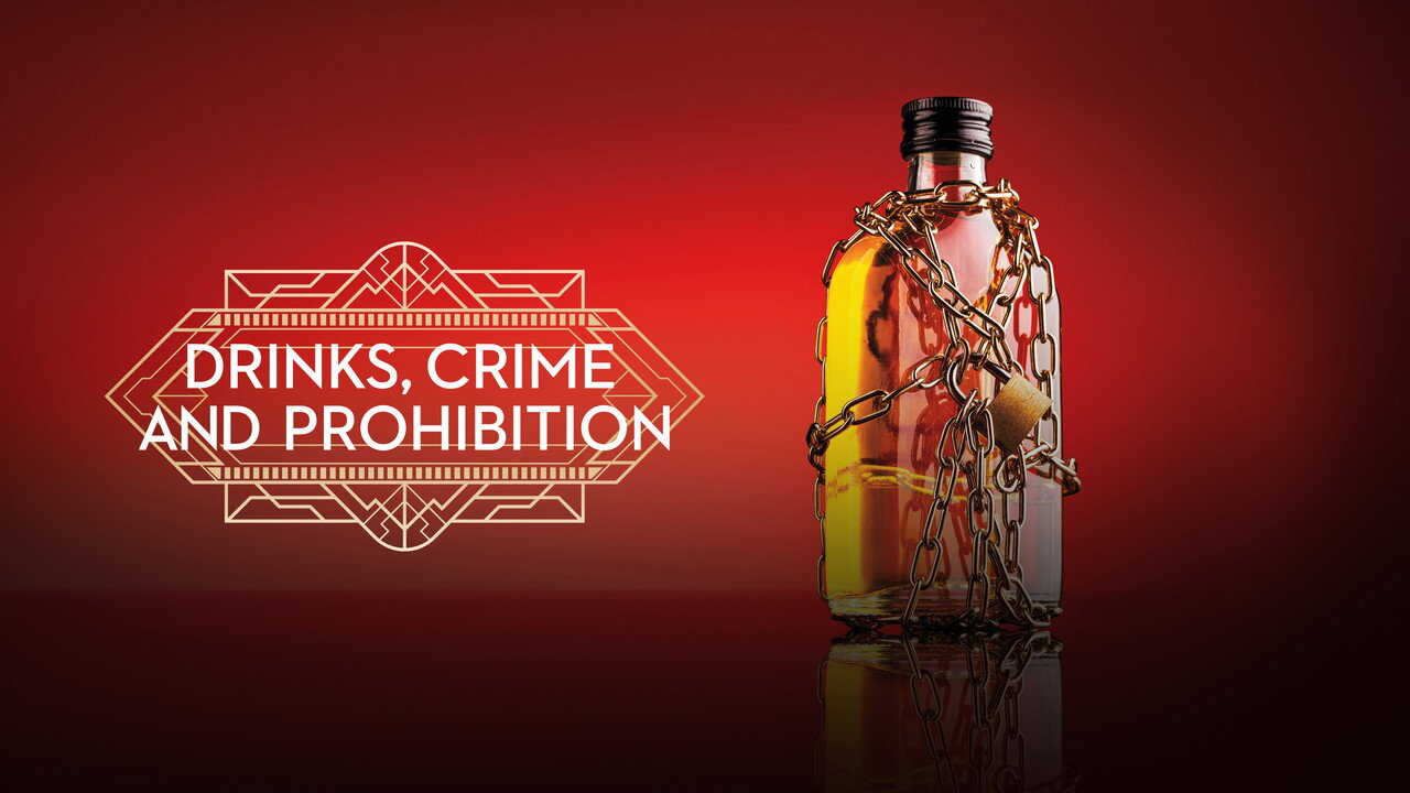 EN - Drinks, Crime And Prohibition (2018) (US) 2