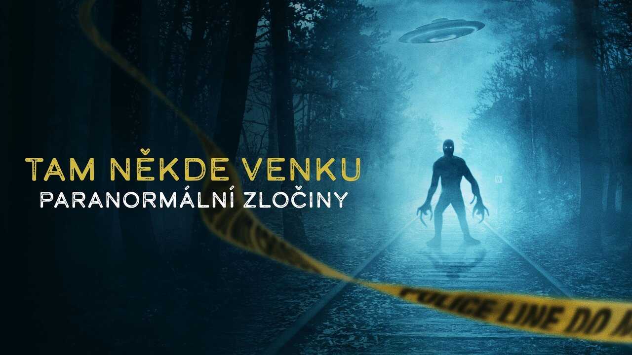 AR - OUT THERE: Crimes of the Paranormal (2024) 3