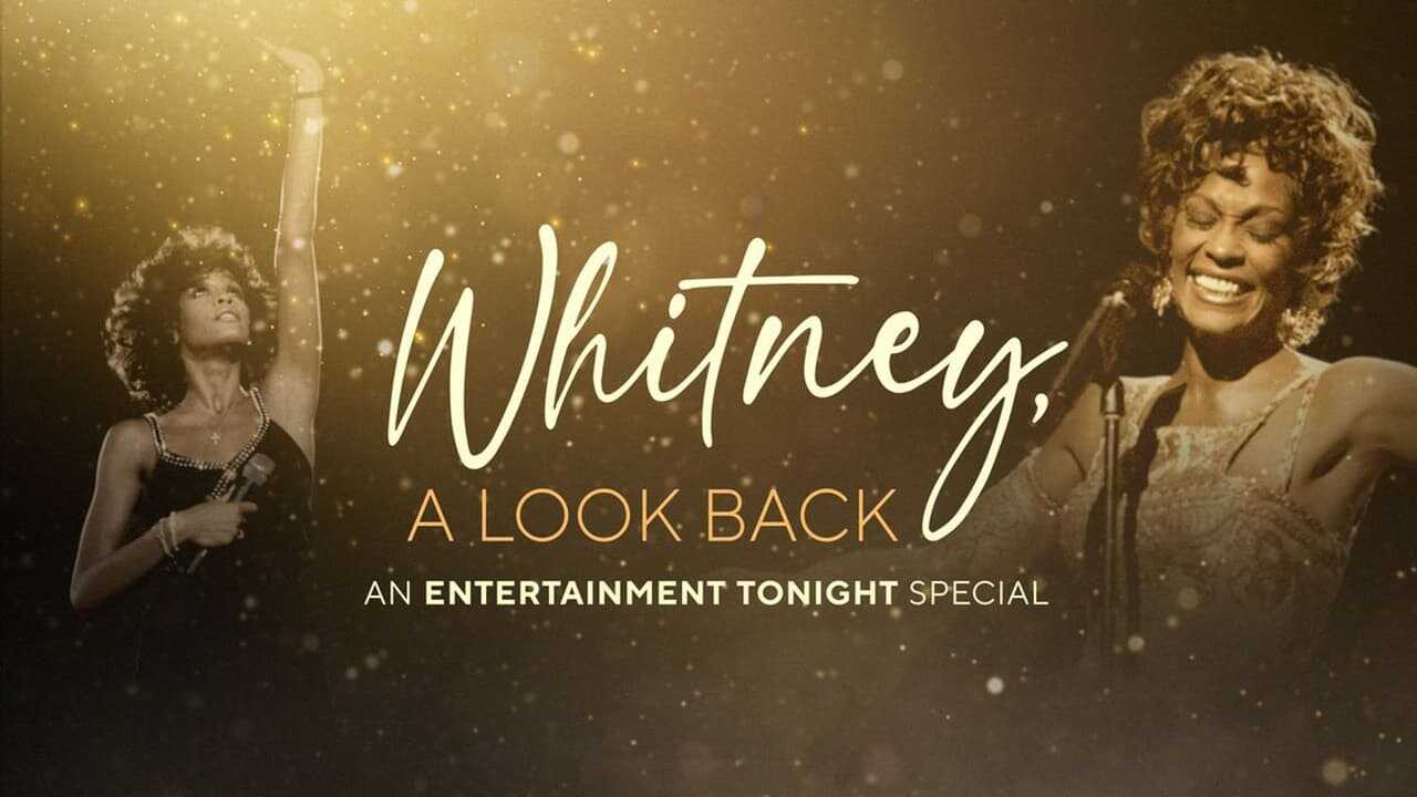 Whitney, a Look Back (2022) 0