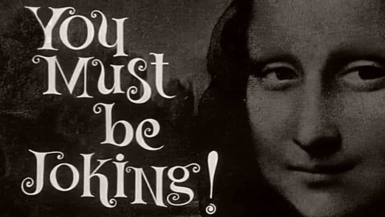 You Must Be Joking (1965) 0