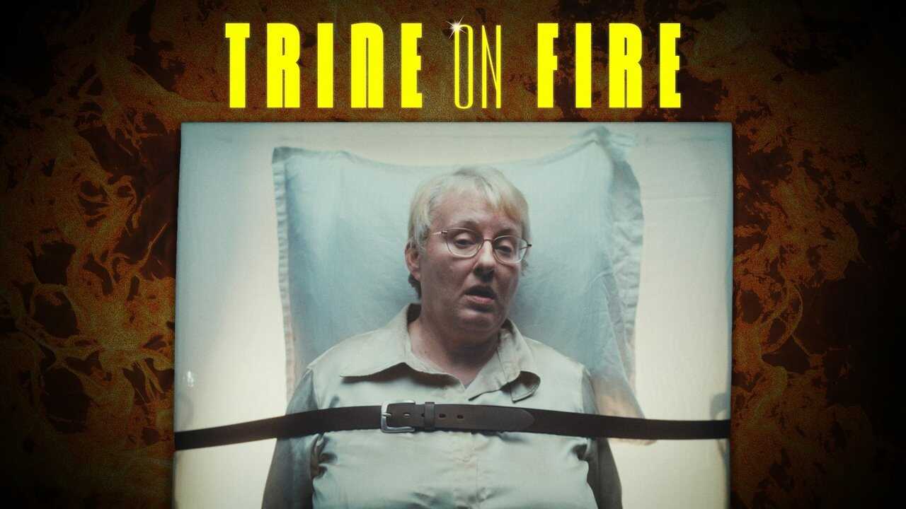 Trine on Fire (2025) 0