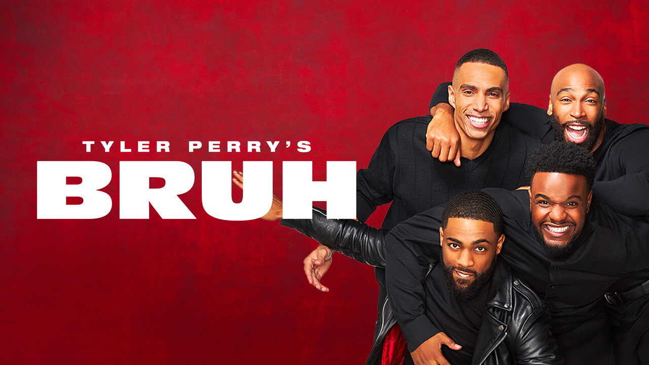 EN - Tyler Perry's Bruh (2020) (US) 1
