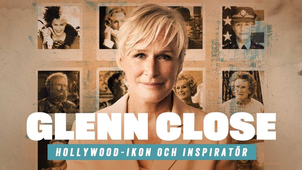 Glenn Close, l'art de la transformation 0