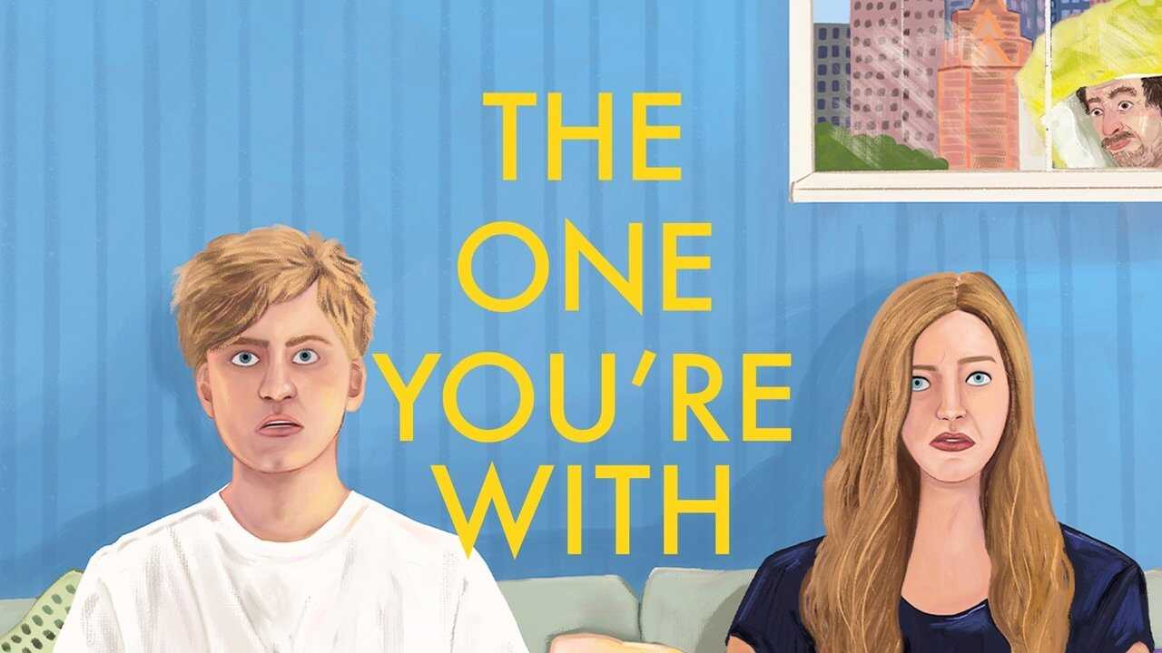 The One You're With 0