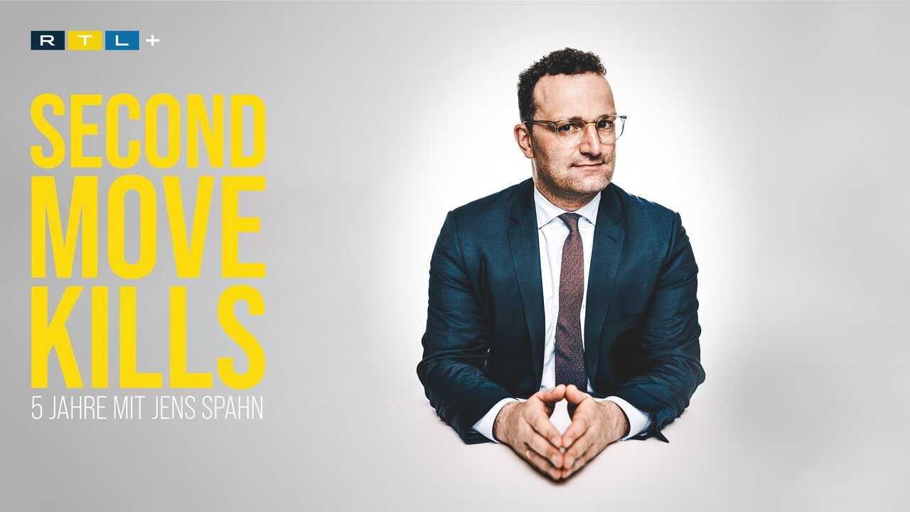 DE - Second Move Kills: 5 Jahre mit Jens Spahn (2022) (DE) 0