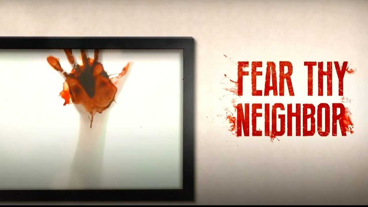 EN - Fear Thy Neighbor (2014) 0