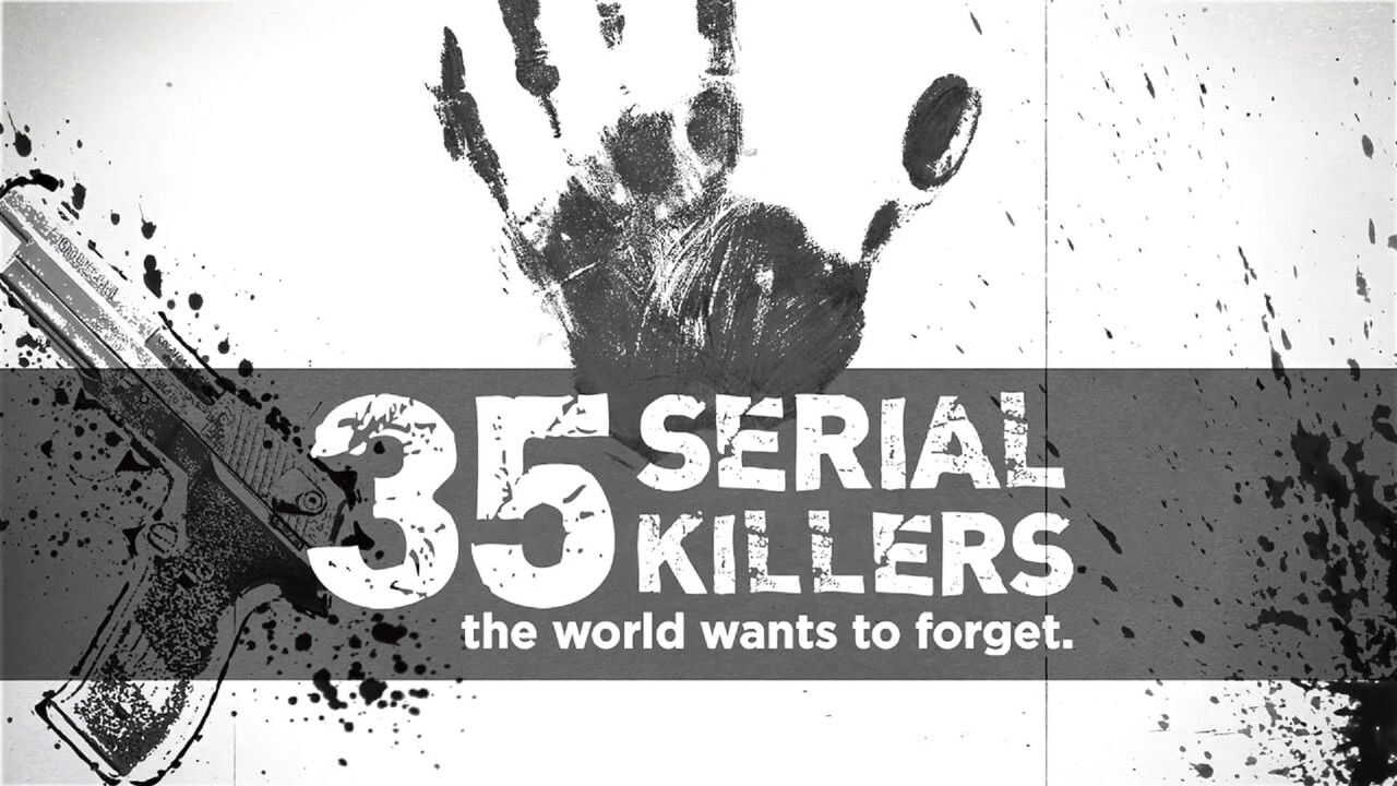EN - 35 Serial Killers The World Wants To Forget (2018) 0