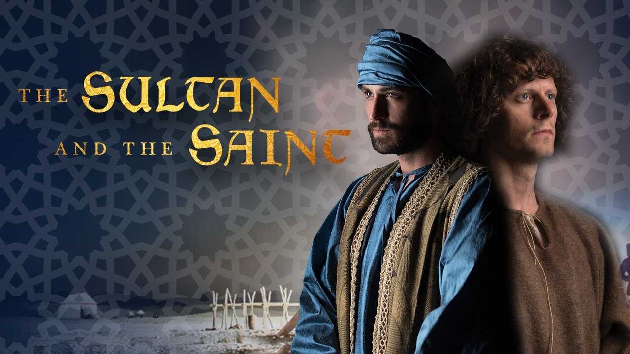 The Sultan and the Saint 0