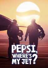 [SE] Pepsi, Where's My Jet? 14