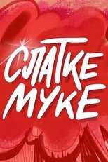EX - Slatke muke 14