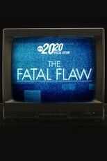 AR - The Fatal Flaw: A Special Edition of 20/20 (2022) 14