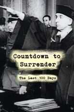GR - Countdown to Surrender: The Last 100 Days (DOCU) 14