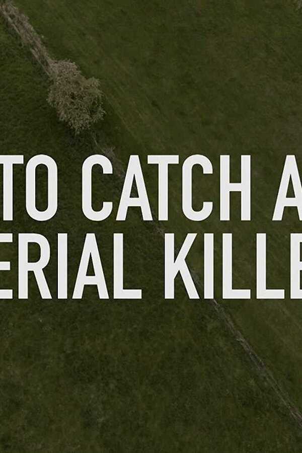 To Catch a Serial Killer with Trevor McDonald 0
