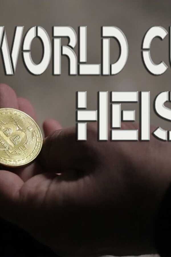 World Cup Heist (2020) 0