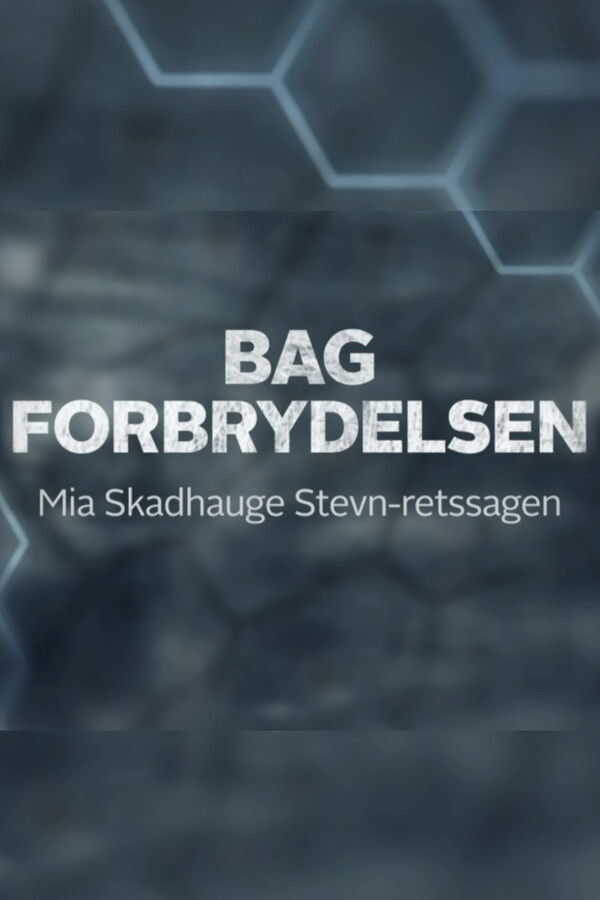 DK - Bag forbrydelsen: Mia Skadhauge Stevn-retssagen 14
