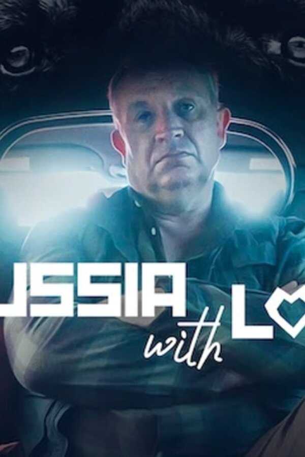 To Russia with Love (2022) 0