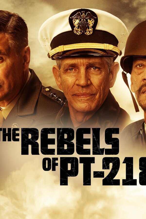 The Rebels of PT-218 (2021) 0