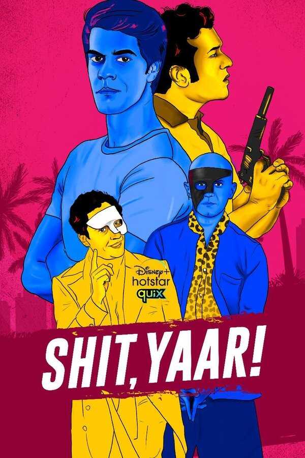 IN - Shit, Yaar! (2021) 14