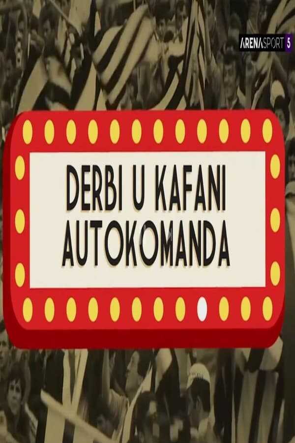 EX - Derbi u kafani Autokomanda (2024) 14
