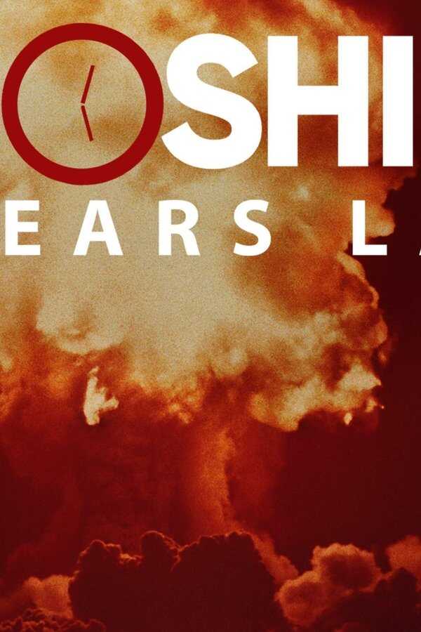 Hiroshima and Nagasaki: 75 Years Later (2020) 0