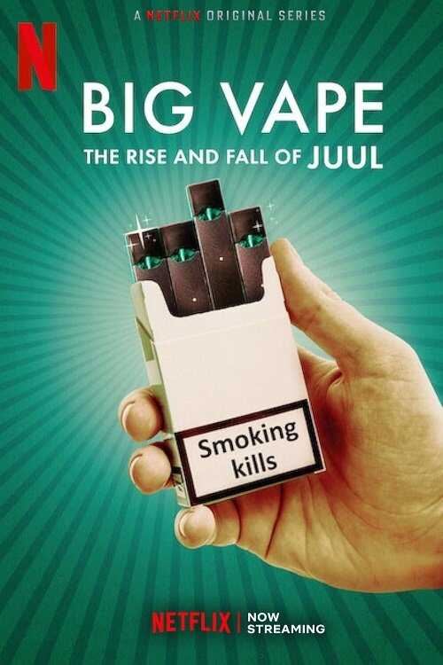 NF - Big Vape: The Rise And Fall Of Juul (2023) 14