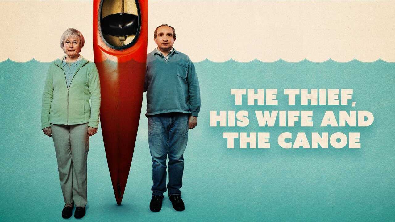 EX - The Thief, His Wife and the Canoe (2022) 2