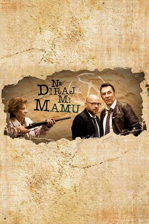 EX - Ne diraj mi mamu (2018) 14